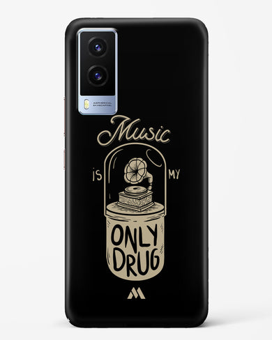Music the Only Drug Hard Case Phone Cover (Vivo)