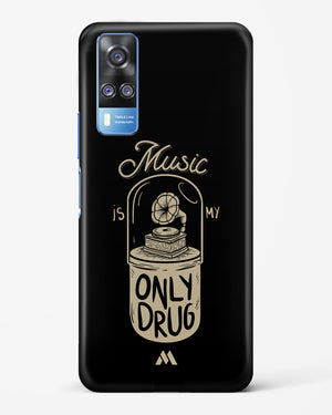 Music the Only Drug Hard Case Phone Cover-(Vivo)