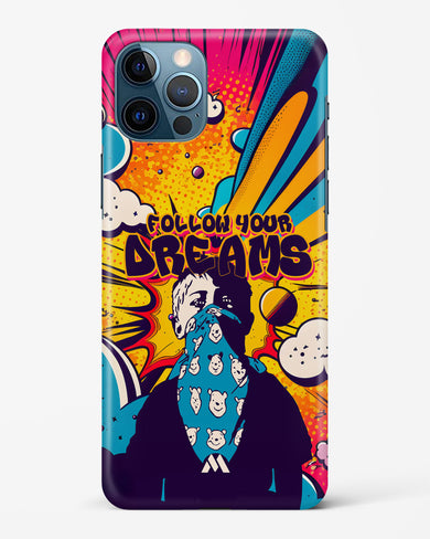 Follow Your Dreams Hard Case Phone Cover-(Apple)