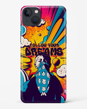 Follow Your Dreams Hard Case Phone Cover-(Apple)