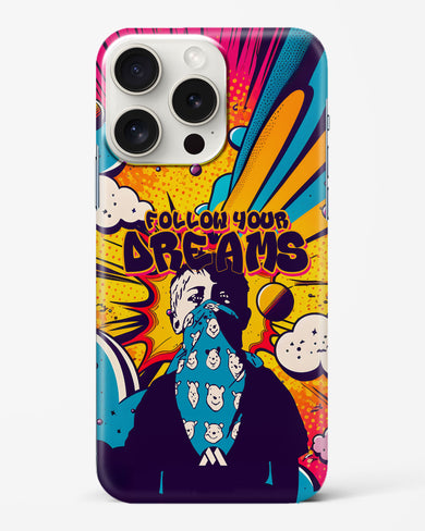 Follow Your Dreams Hard Case Phone Cover (Apple)