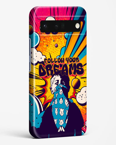 Follow Your Dreams Hard Case Phone Cover-(Google)