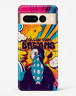 Follow Your Dreams Hard Case Phone Cover-(Google)