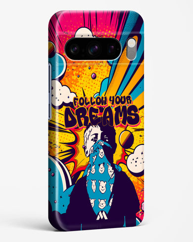 Follow Your Dreams Hard Case Phone Cover-(Google)