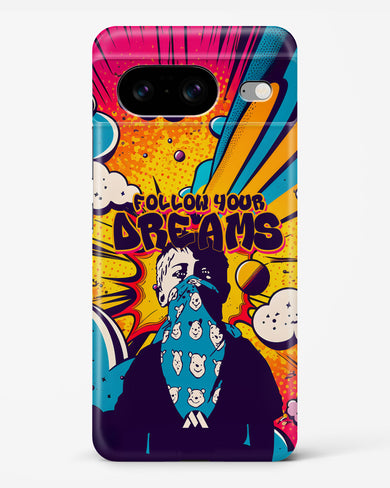 Follow Your Dreams Hard Case Phone Cover-(Google)