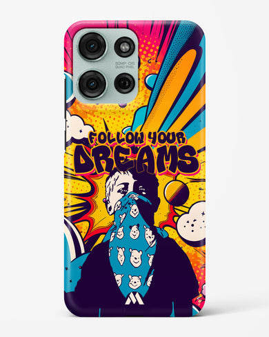 Follow Your Dreams Hard Case Phone Cover (Motorola)