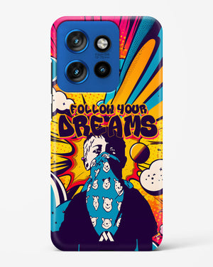 Follow Your Dreams Hard Case Phone Cover (Motorola)