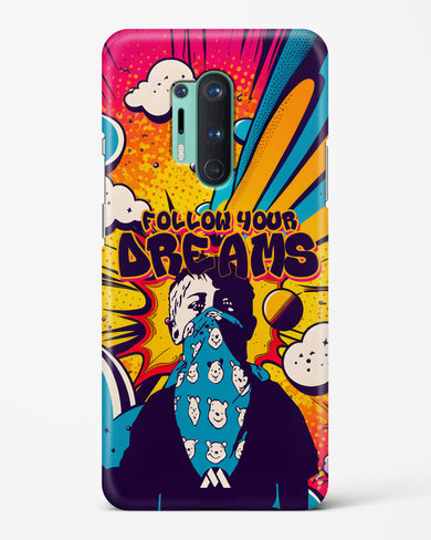 Follow Your Dreams Hard Case Phone Cover-(OnePlus)