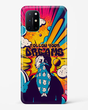 Follow Your Dreams Hard Case Phone Cover-(OnePlus)