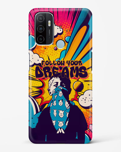 Follow Your Dreams Hard Case Phone Cover-(Oppo)