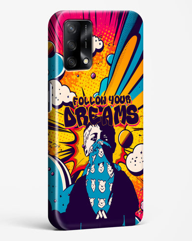 Follow Your Dreams Hard Case Phone Cover-(Oppo)