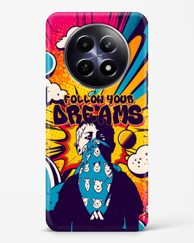 Follow Your Dreams Hard Case Phone Cover (Realme)