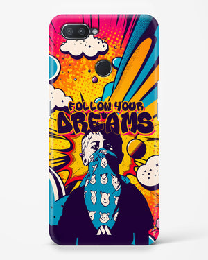 Follow Your Dreams Hard Case Phone Cover-(Realme)