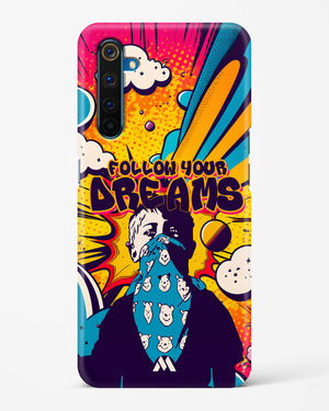 Follow Your Dreams Hard Case Phone Cover (Realme)