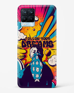 Follow Your Dreams Hard Case Phone Cover (Realme)