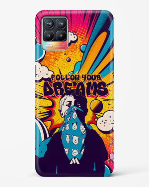 Follow Your Dreams Hard Case Phone Cover (Realme)