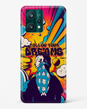 Follow Your Dreams Hard Case Phone Cover-(Realme)