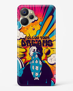 Follow Your Dreams Hard Case Phone Cover (Realme)