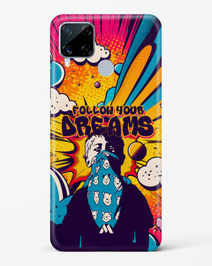 Follow Your Dreams Hard Case Phone Cover (Realme)