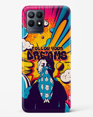 Follow Your Dreams Hard Case Phone Cover (Realme)