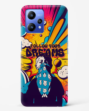 Follow Your Dreams Hard Case Phone Cover (Realme)