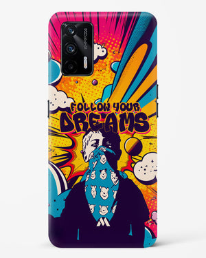 Follow Your Dreams Hard Case Phone Cover (Realme)