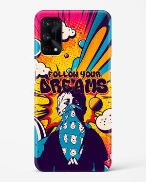 Follow Your Dreams Hard Case Phone Cover (Realme)