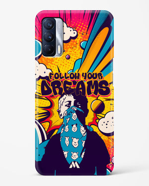 Follow Your Dreams Hard Case Phone Cover-(Realme)