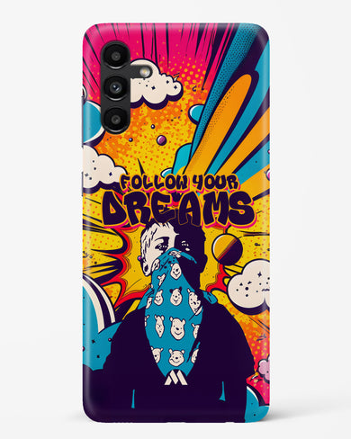 Follow Your Dreams Hard Case Phone Cover-(Samsung)