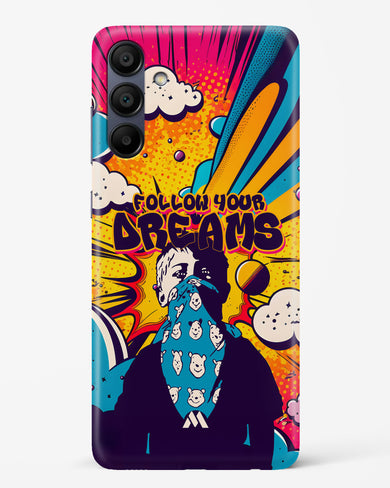 Follow Your Dreams Hard Case Phone Cover-(Samsung)