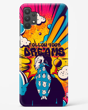 Follow Your Dreams Hard Case Phone Cover (Samsung)