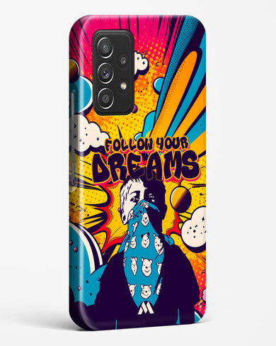 Follow Your Dreams Hard Case Phone Cover-(Samsung)