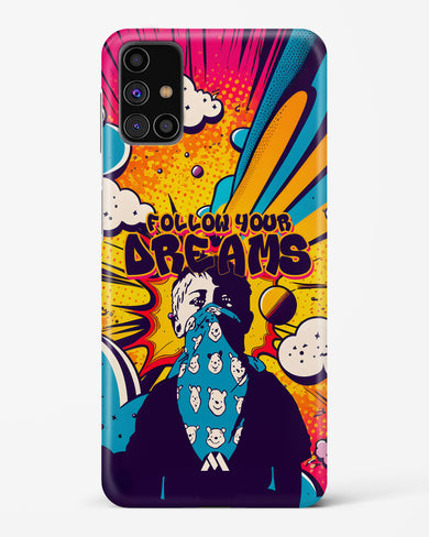 Follow Your Dreams Hard Case Phone Cover (Samsung)