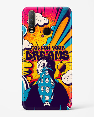 Follow Your Dreams Hard Case Phone Cover (Vivo)