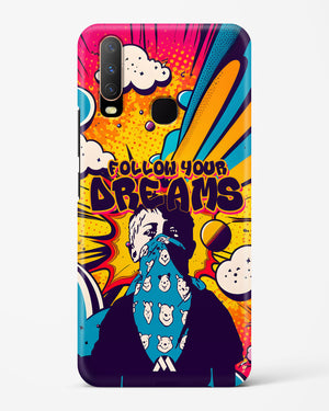 Follow Your Dreams Hard Case Phone Cover-(Vivo)