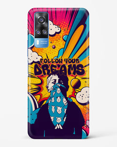 Follow Your Dreams Hard Case Phone Cover (Vivo)