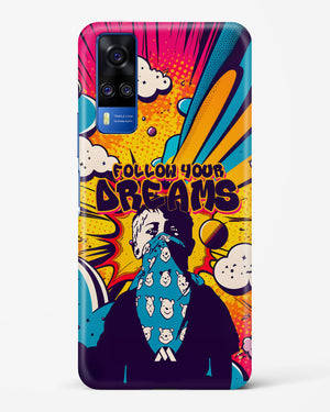 Follow Your Dreams Hard Case Phone Cover (Vivo)