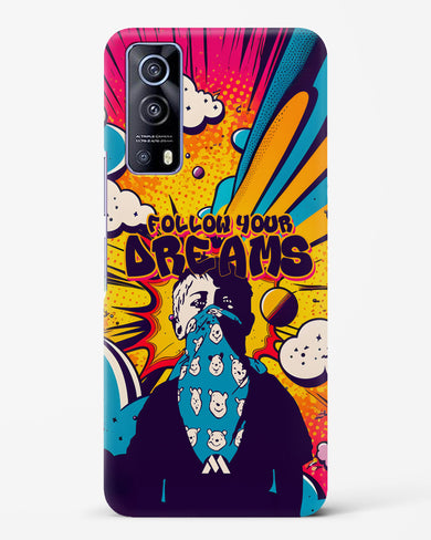 Follow Your Dreams Hard Case Phone Cover-(Vivo)