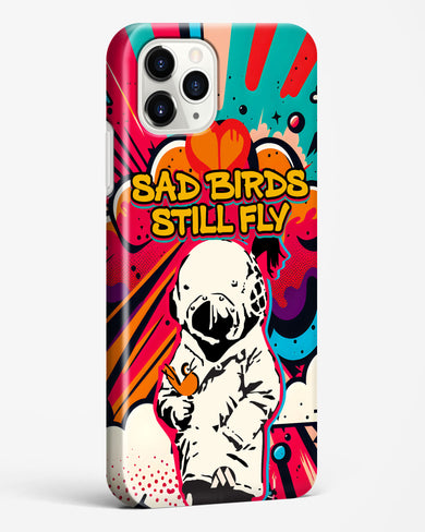 Sad Birds Still Fly Hard Case Phone Cover-(Apple)