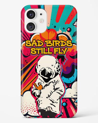 Sad Birds Still Fly Hard Case Phone Cover-(Apple)