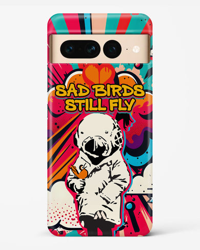 Sad Birds Still Fly Hard Case Phone Cover (Google)
