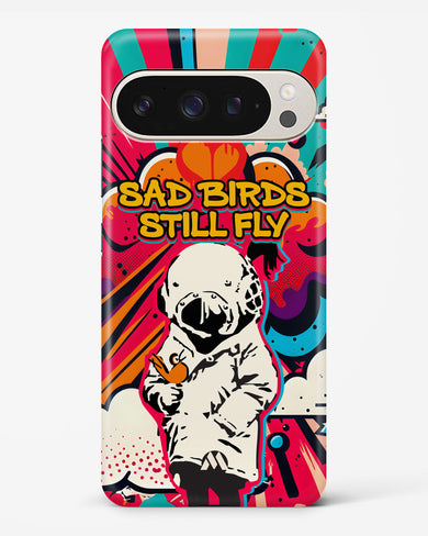 Sad Birds Still Fly Hard Case Phone Cover (Google)