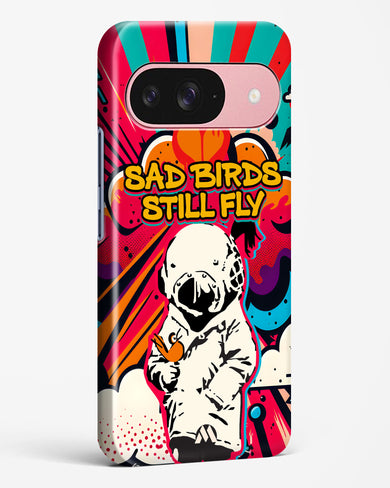 Sad Birds Still Fly Hard Case Phone Cover (Google)