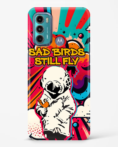 Sad Birds Still Fly Hard Case Phone Cover (Motorola)
