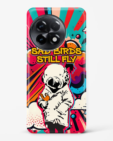 Sad Birds Still Fly Hard Case Phone Cover-(OnePlus)