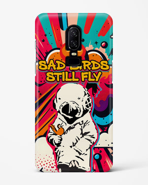 Sad Birds Still Fly Hard Case Phone Cover (OnePlus)