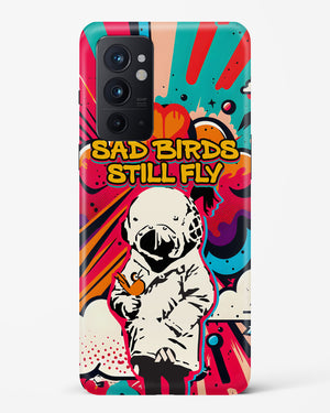 Sad Birds Still Fly Hard Case Phone Cover (OnePlus)