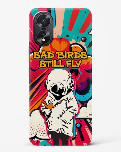 Sad Birds Still Fly Hard Case Phone Cover-(Oppo)