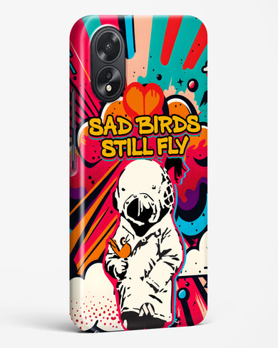 Sad Birds Still Fly Hard Case Phone Cover-(Oppo)