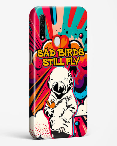 Sad Birds Still Fly Hard Case Phone Cover (Oppo)